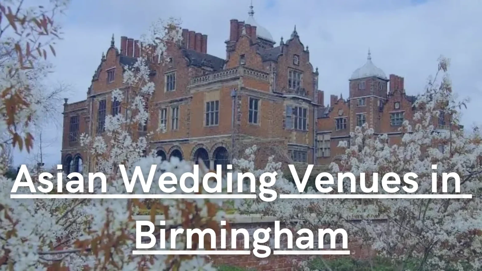 Asian Wedding Venues in Birmingham.