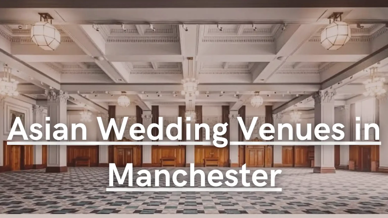 Asian Wedding Venues in Manchester